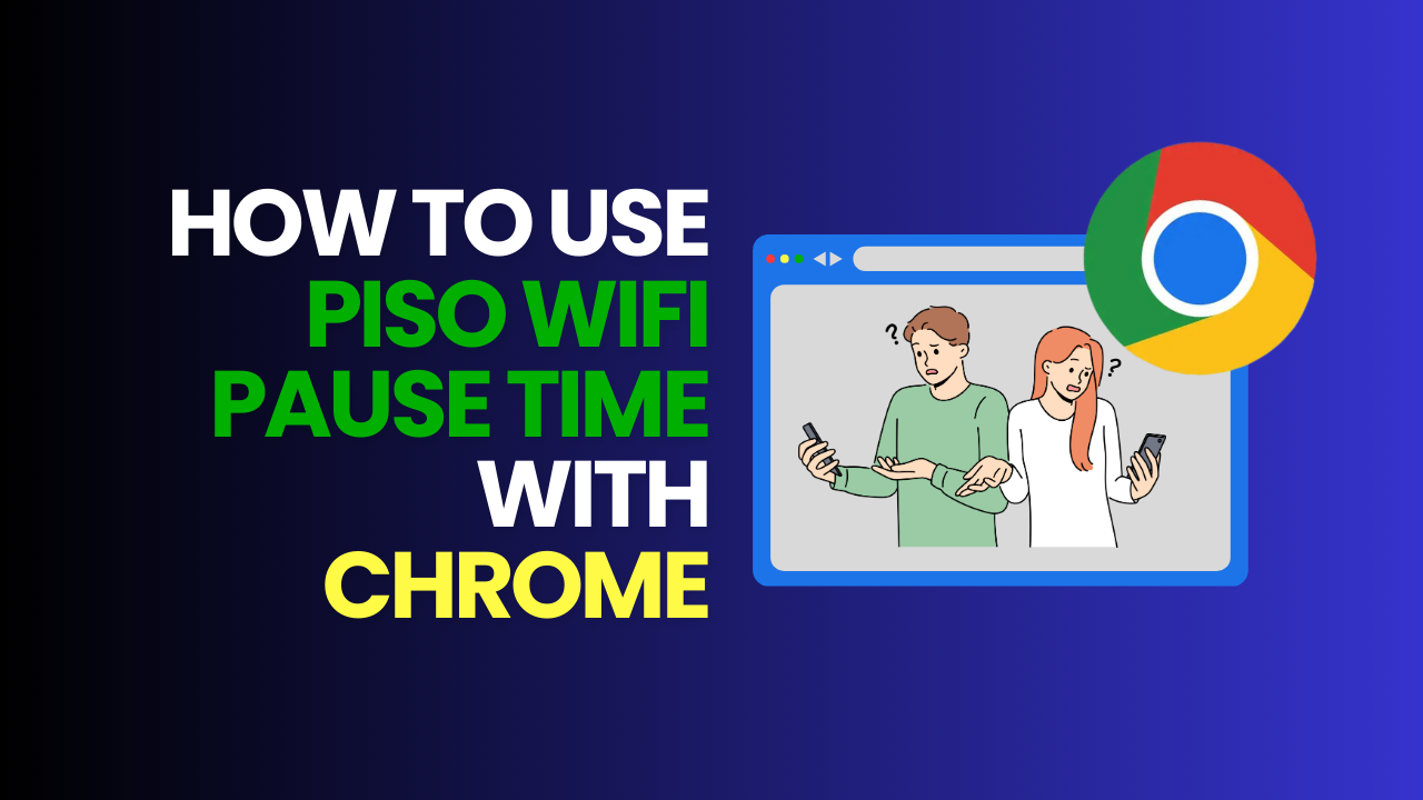 Piso Wifi pause time with Chrome